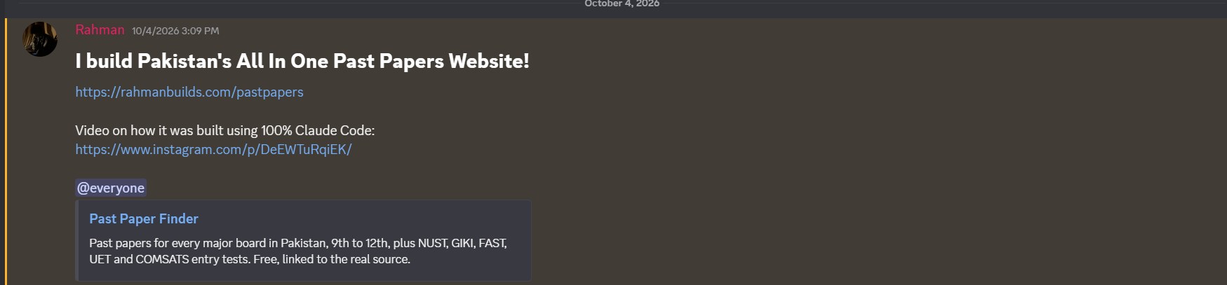 Rahman's announcement in the RahmanBuilds Discord: I build Pakistan's All In One Past Papers Website